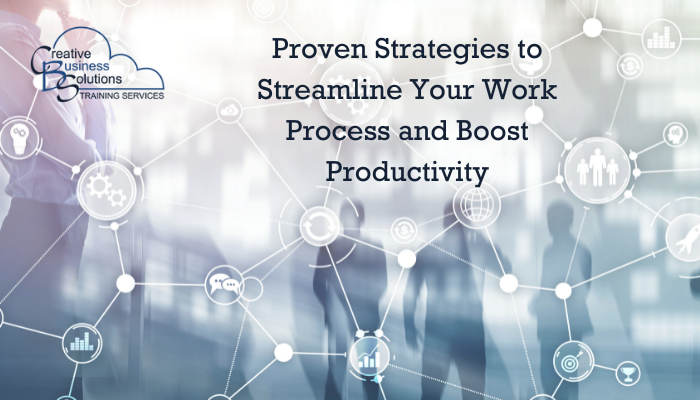 proven-strategies-streamline-your-work-process-and
