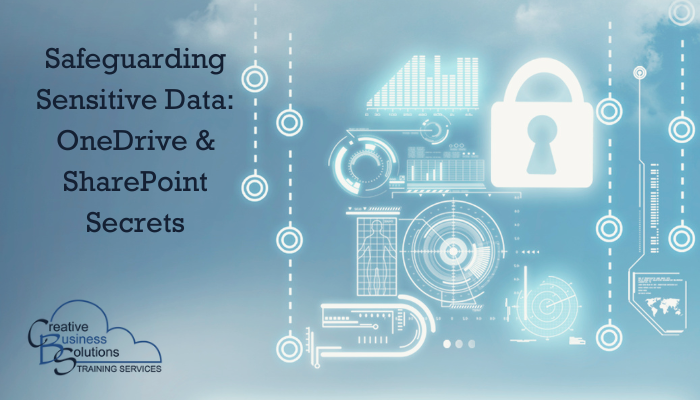 safeguarding-sensitive-data-onedrive-amp-sharepoint